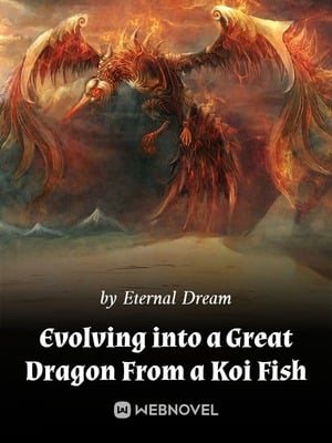 Read Evolving into a Great Dragon From a Koi Fish Light Novel Online