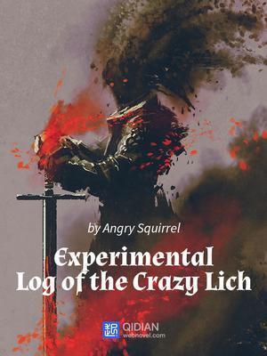 Read Experimental Log of the Crazy Lich Light Novel Online