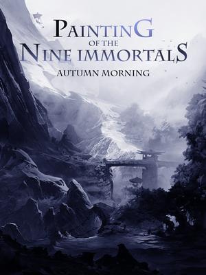 Read Painting of the Nine Immortals Light Novel Online