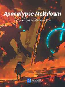 Read Apocalypse Meltdown Light Novel Online