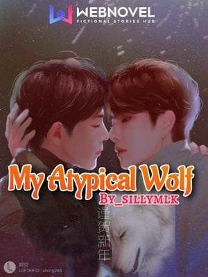 Read My Atypical Wolf (BL) Light Novel Online