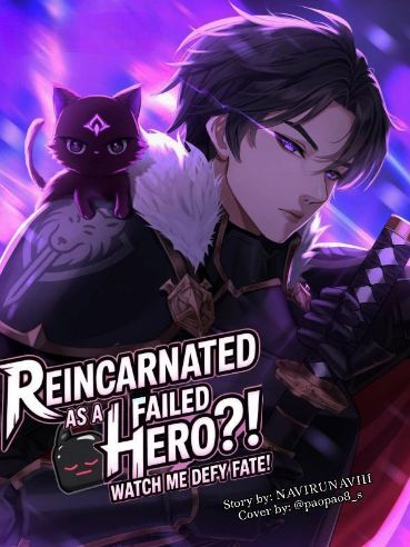 Read Reincarnated as a failed hero?! Watch me Defy Fate! Light Novel Online