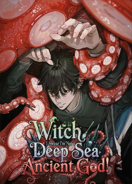 Read Witch, I Swear I’m Not a Deep Sea Ancient God! Light Novel Online