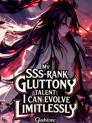 Read My SSS-Rank Gluttony Talent: I Can Evolve Limitlessly Light Novel Online