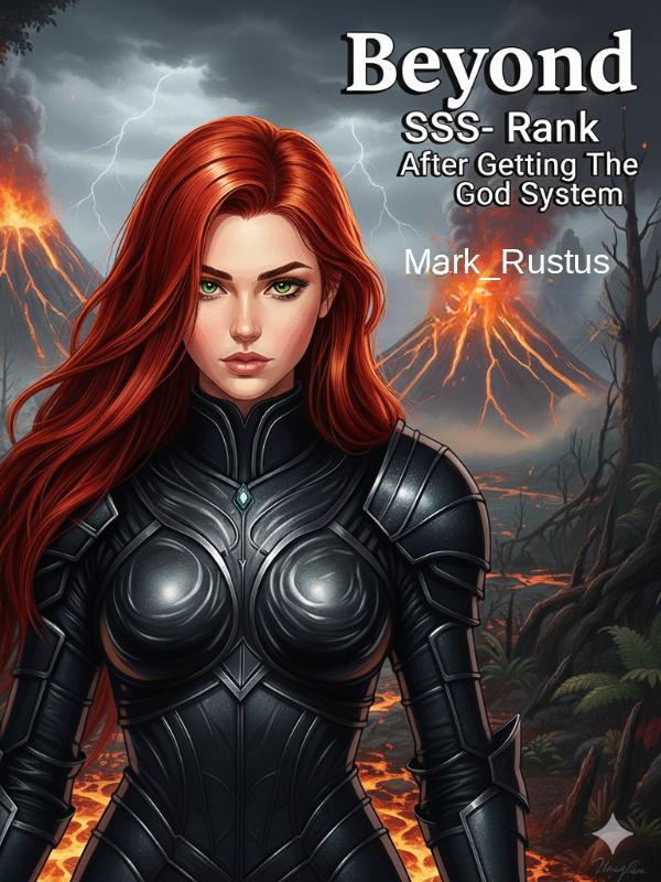Read Beyond SSS-Rank After Getting The God System Light Novel Online