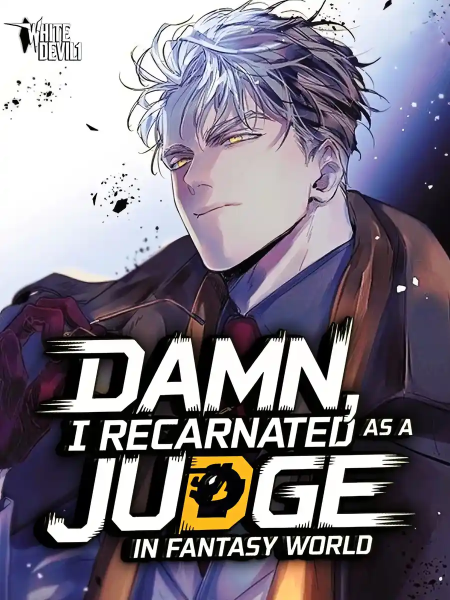 Read Damn, I recarneted As A Judge in Fantasy World Light Novel Online