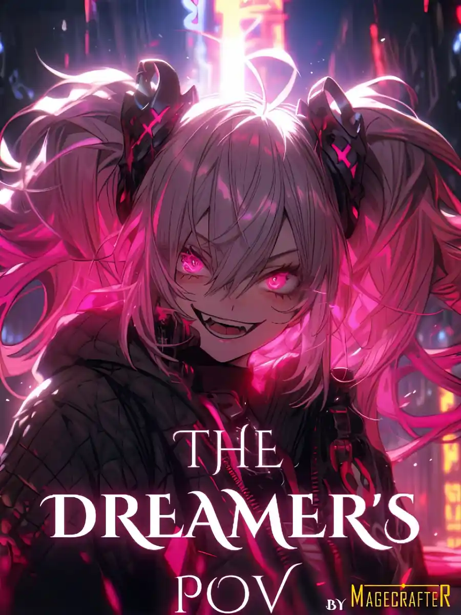Read The Dreamer's POV Light Novel Online