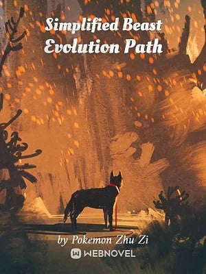 Read Simplified Beast Evolution Path Light Novel Online