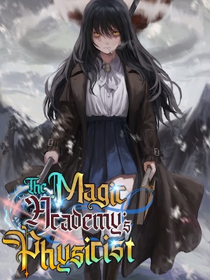 Read The Magic Academy's Physicist Light Novel Online