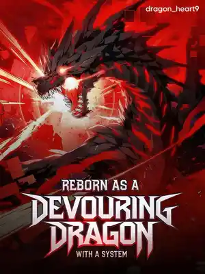 Read Reborn as a Devouring Dragon with a System Light Novel Online