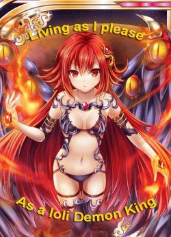 Read Living as I please, As a loli Demon King Light Novel Online
