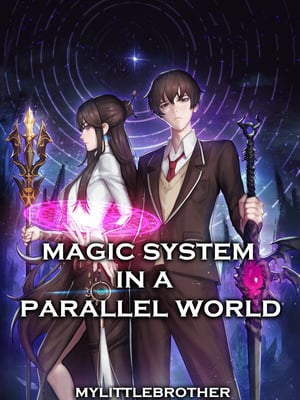 Read Magic System in a Parallel World Light Novel Online