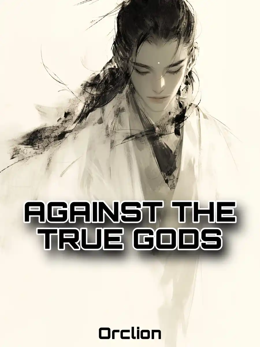 Read Against The True Gods Light Novel Online