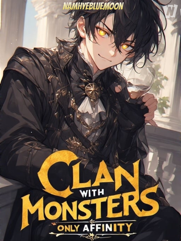 Read Reborn into Beast Tamer Clan with Monsters-Only Affinity Light Novel Online