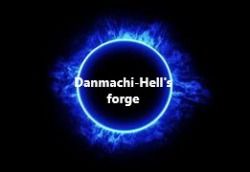 Read Danmachi- Hell’s Forge Light Novel Online