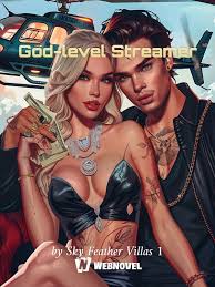 Read God-level Streamer Light Novel Online