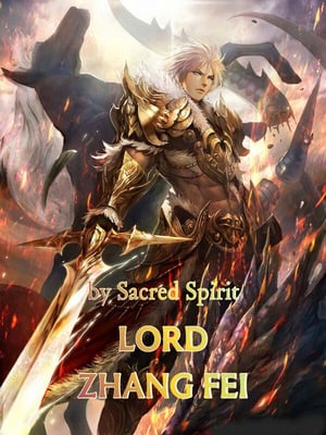 Read Lord Zhang Fei Light Novel Online