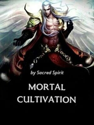 Read Mortal Cultivation Light Novel Online