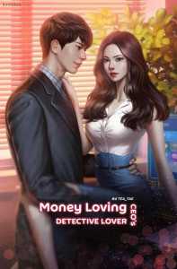 Read Money Loving CEO's Detective Lover Light Novel Online
