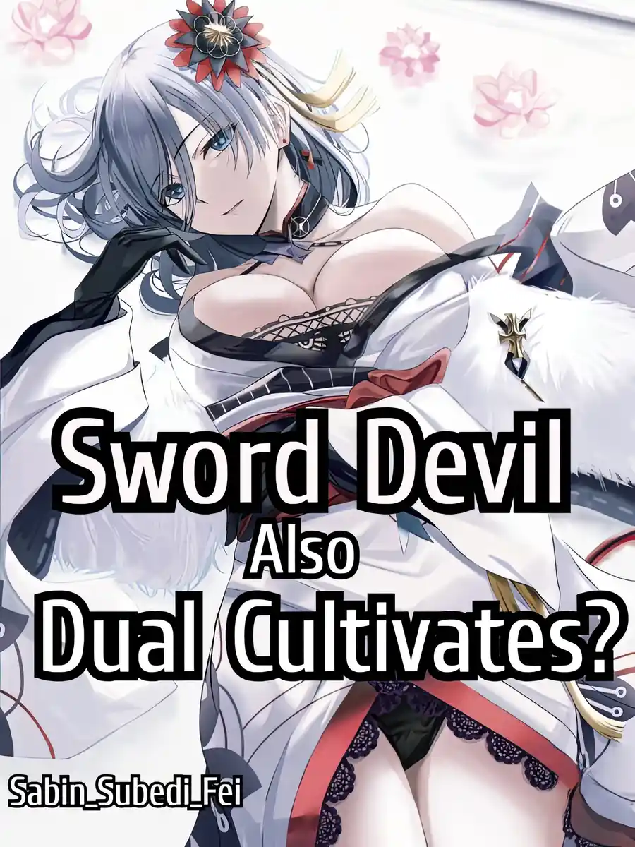 Read Sword Devil Also Dual Cultivates? Light Novel Online