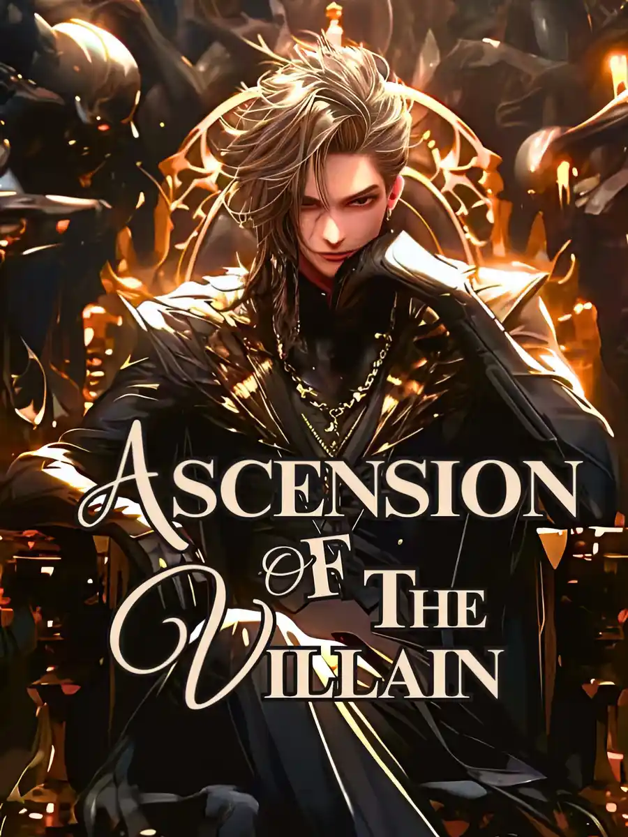 Read Ascension Of The Villain Light Novel Online