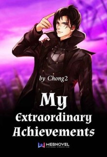 Read My Extraordinary Achievements Light Novel Online