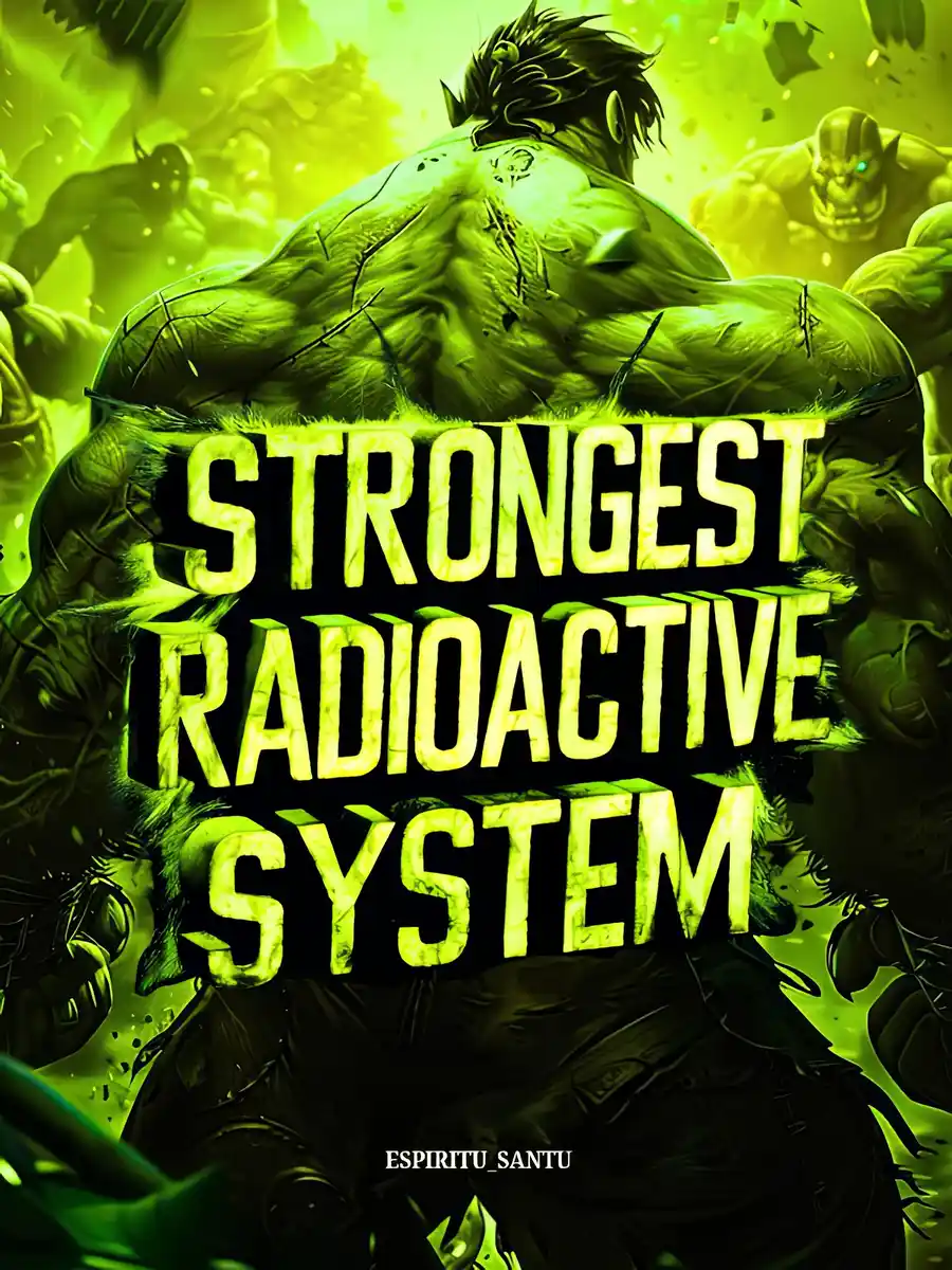 Read Strongest Radioactive System Light Novel Online