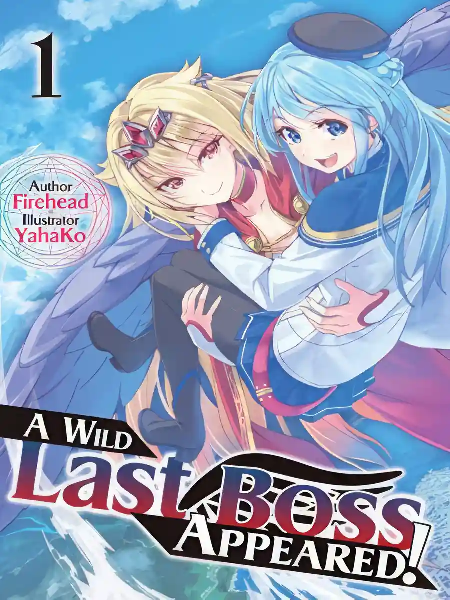 Read A Wild Last Boss Appeared Light Novel Online
