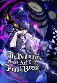Read Mr Devourer, Please Act Like a Final Boss Light Novel Online