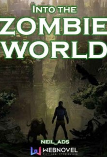 Read Into the Zombie World Light Novel Online