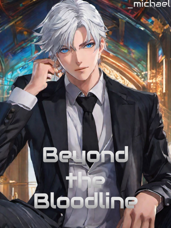 Read Beyond the Bloodline Light Novel Online
