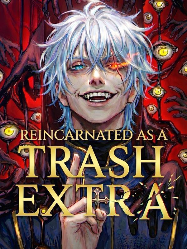 Read Reincarnated as a Trash Extra To Kill The SSS-Rank Villainess Light Novel Online