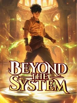 Read Beyond The System Light Novel Online