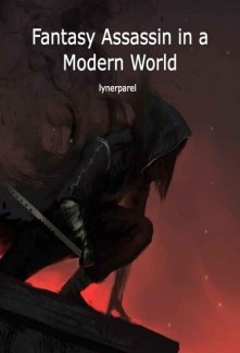 Read Fantasy Assassin in a modern world Light Novel Online