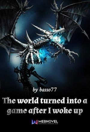Read The World Turned into a Game After I Woke up Light Novel Online