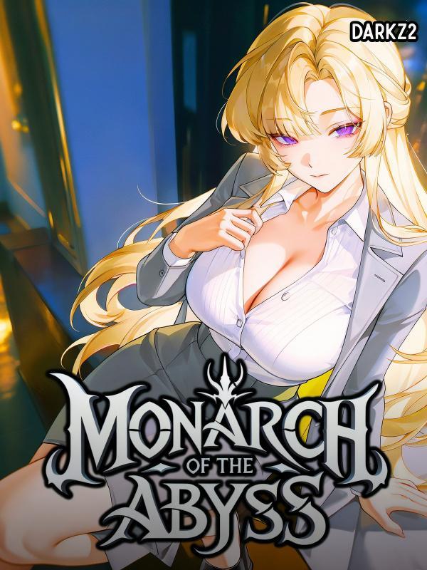 Read Monarch of The Abyss Light Novel Online