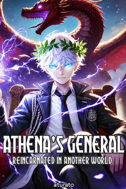 Read Athena’s General Reincarnated in Another World Light Novel Online
