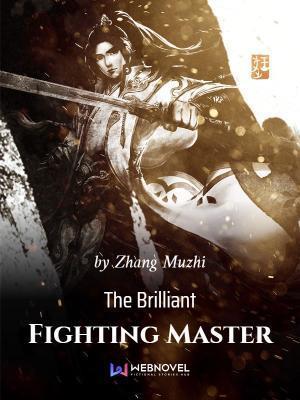 Read The Brilliant Fighting Master Light Novel Online
