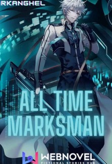 Read All Time Marksman Light Novel Online