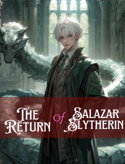 Read Return of Salazar Slytherin Light Novel Online