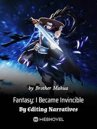 Read Fantasy: I Became Invincible By Editing Narratives Light Novel Online
