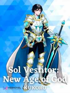 Read Sol Vestitor: New Age of God Light Novel Online