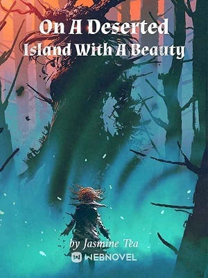 Read On A Deserted Island With A Beauty Light Novel Online