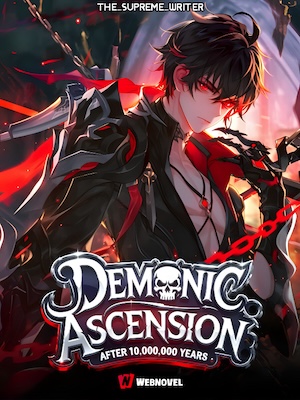 Read Demonic Ascension: After 10,000,000 Years, The Lord Abyss Returns Light Novel Online