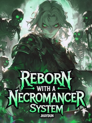 Read Reborn with a Necromancer System Light Novel Online