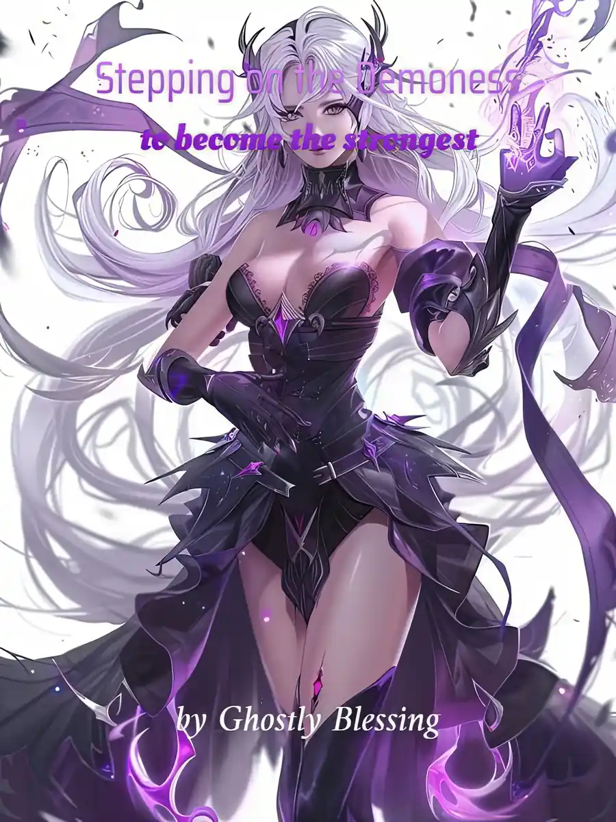 Read Stepping on the Demoness to become the strongest Light Novel Online