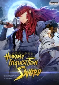 Read Heavenly Inquisition Sword Light Novel Online