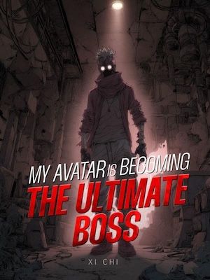 Read My Avatar is Becoming the Ultimate BOSS Light Novel Online