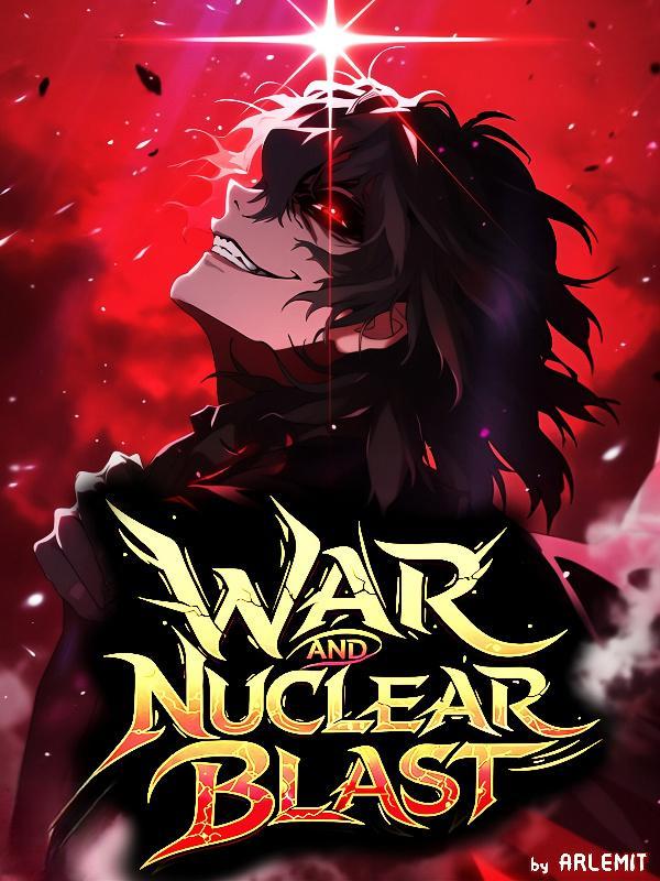 Read War, Blood, Greed and Nuclear Blast Light Novel Online