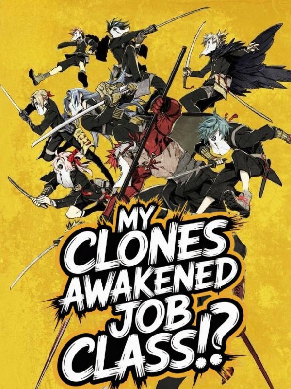 Read God of Cloning: My Clones Awakened Job Class!? Light Novel Online